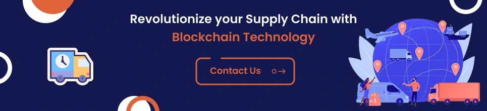 Revolutionize Supply Chain with Blockchain