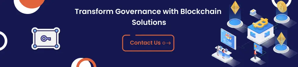 Transform Governance with Blockchain Solutions