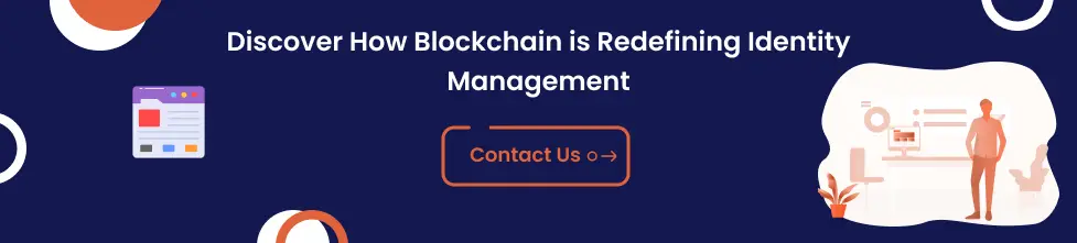 Discover How Blockchain is Redefining Identity Management