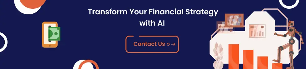 Transform Your Financial Strategy with AI