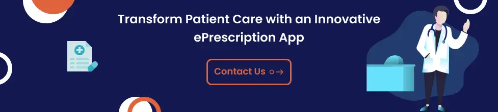 Transform Patient Care with an Innovative ePrescription App