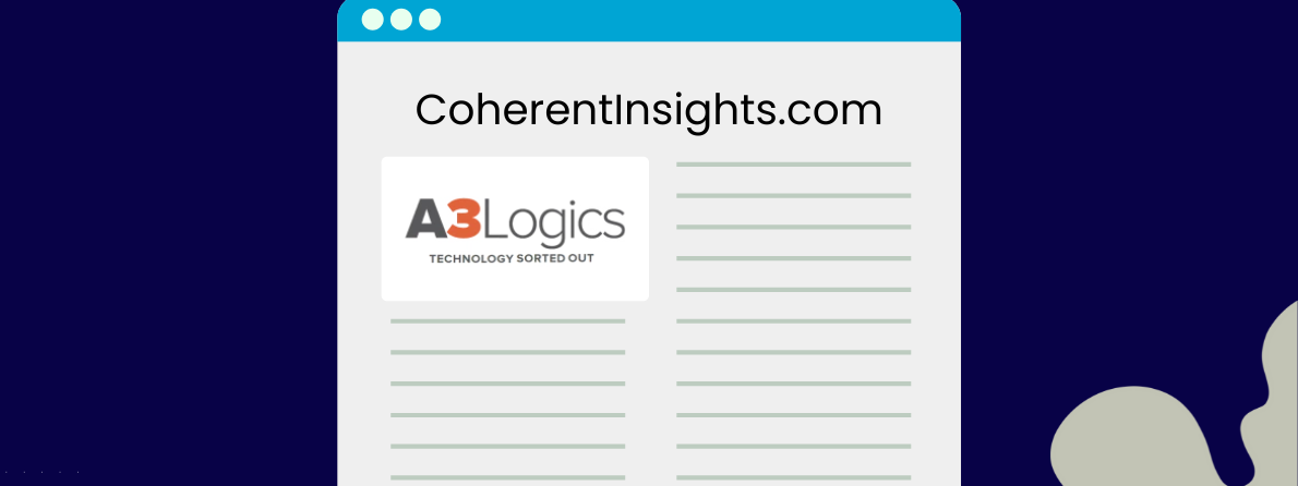 CoherentInsights.com recognizes A3Logics as a Leading Knowledge Processing Outsourcing (KPO) Company